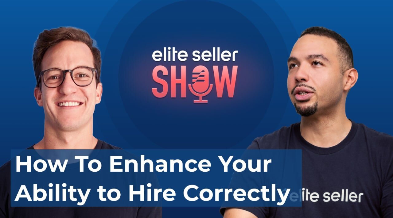 Elite Seller Show Episode 2