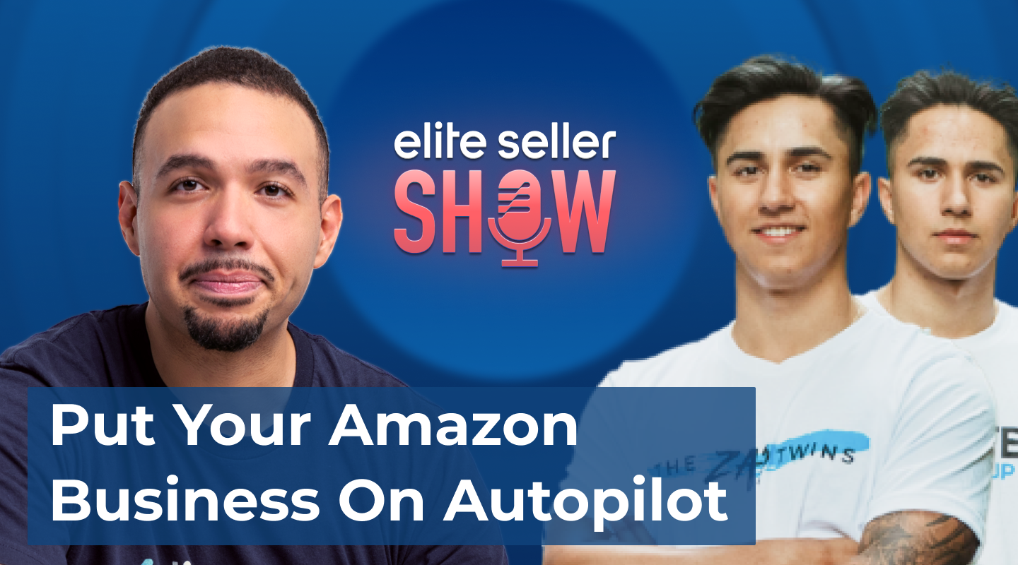 Automate Your Amazon Business - Elite Seller Show