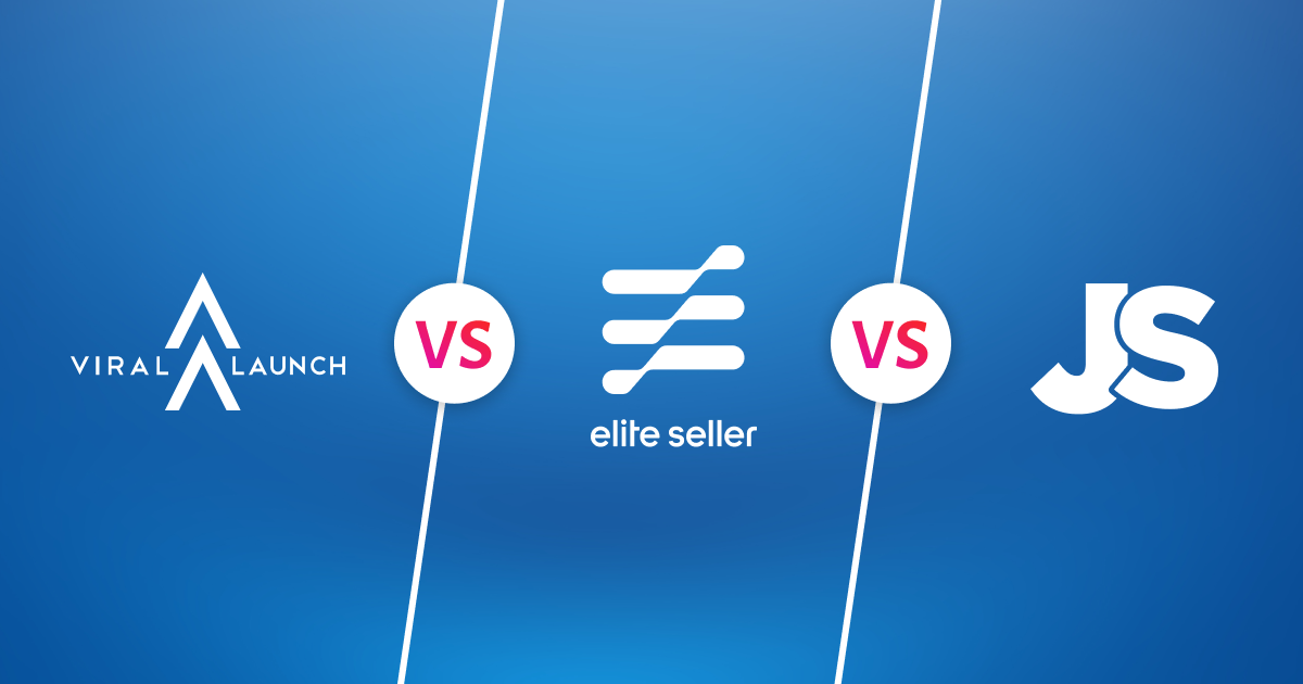 Jungle scout vs viral launch vs elite seller